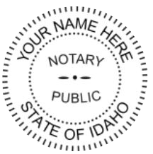Generate the Idaho Notary Seal online. Digital stamps comply with standards set forth in Adobe and DocuSign document management software. Create your custom image!