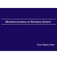 Ideal for signing agents, the Modern Journal of Notarial Events is focused on loan signings and common notarial acts such as healthcare directives and wills. Personalized with your name on the soft front cover!