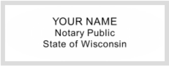 Wisconsin Notary, Shiny DUO Hand Stamp, Sample Impression Image, Rectangular, 2.3x0.81 inches