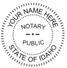 Idaho Notary Shiny Black Desk Seal, Sample Impression